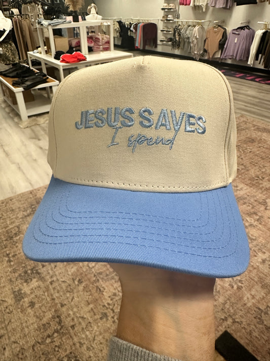 Jesus Saves- I Spend