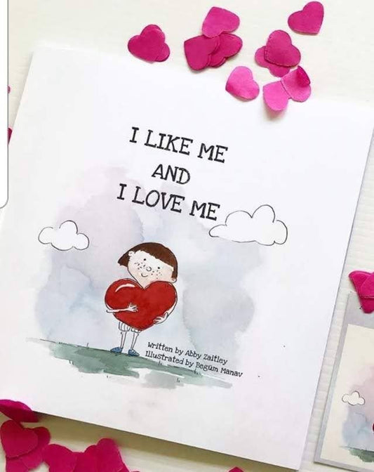 I like me and I love me - self-love picture book - paperback